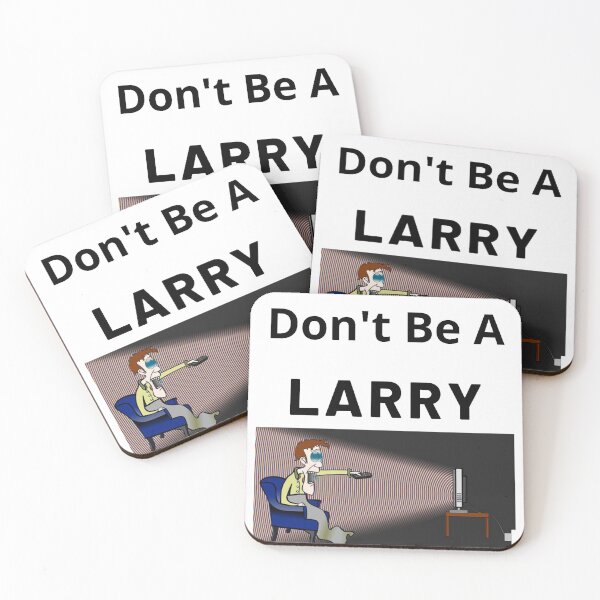 Item preview, Don't Be A Larry T-Shirt designed and sold by armzysgm.