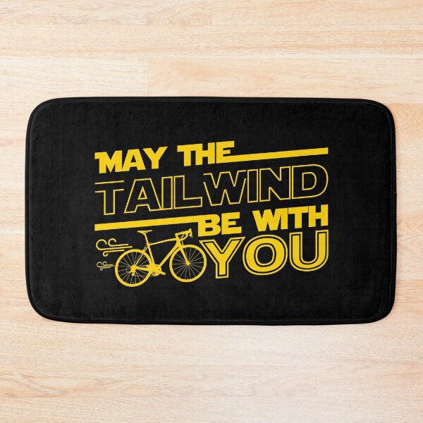 Item preview, May The Tailwind be with You for all Cyclist designed and sold by trendyzcom.