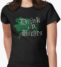 St Patrick's Day Drink Up Bitches Women's Fitted T-Shirt