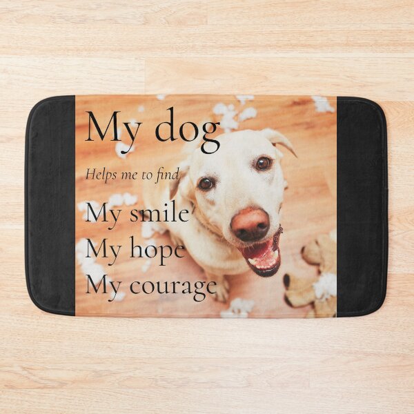 Item preview, DOGS SMILE HOPE COURAGE designed and sold by ARUN VASWANI.