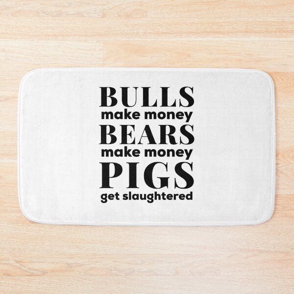 Item preview, Bulls and Bears Make Money Stock Market Design designed and sold by Astrogearstore.