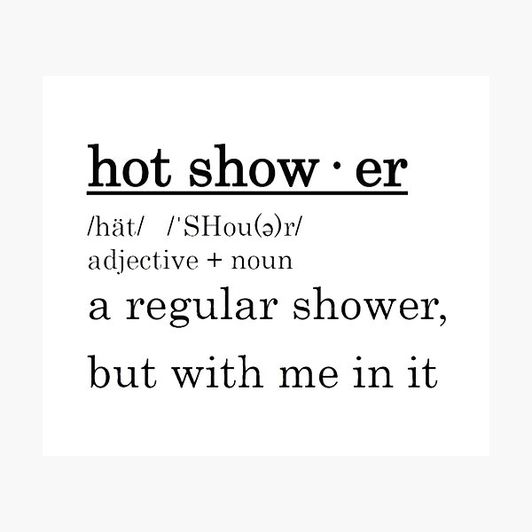 Hot Shower Curtain Photographic Print