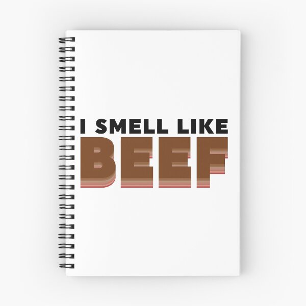 Item preview, I Smell Like Beef designed and sold by WebbNeville.