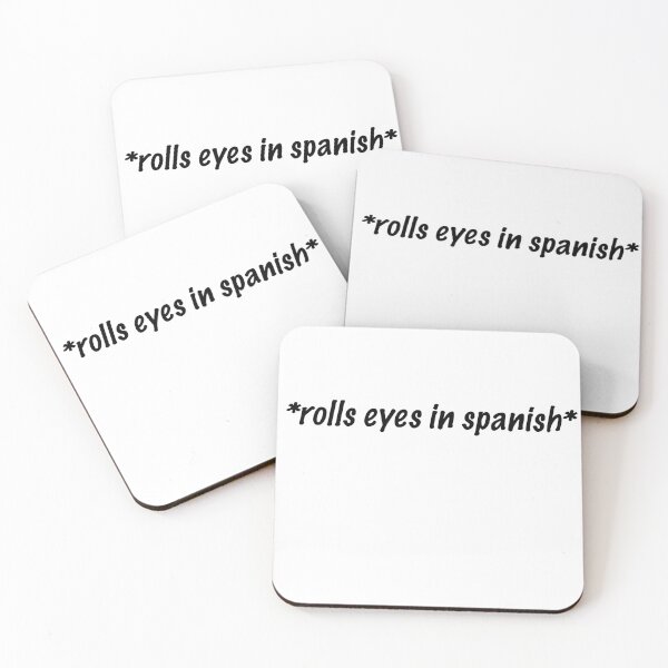 Item preview, Rolls eyes in spanish designed and sold by Call Me Creed.