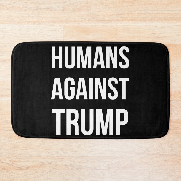 Item preview, Humans Against Trump designed and sold by DiscoBoogie.