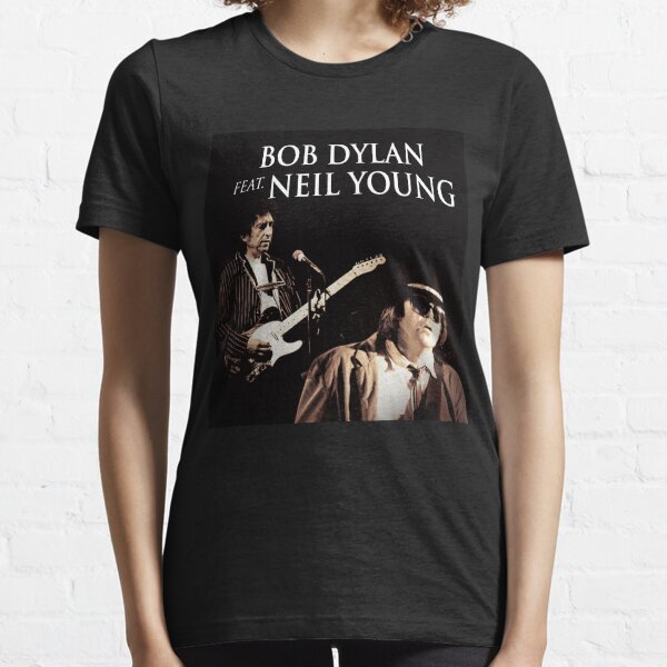 bob neil young dylan tour 2019 concert sudahlah Essential T-Shirt