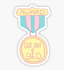Spoonie Achievement: Got Out of Bed Sticker