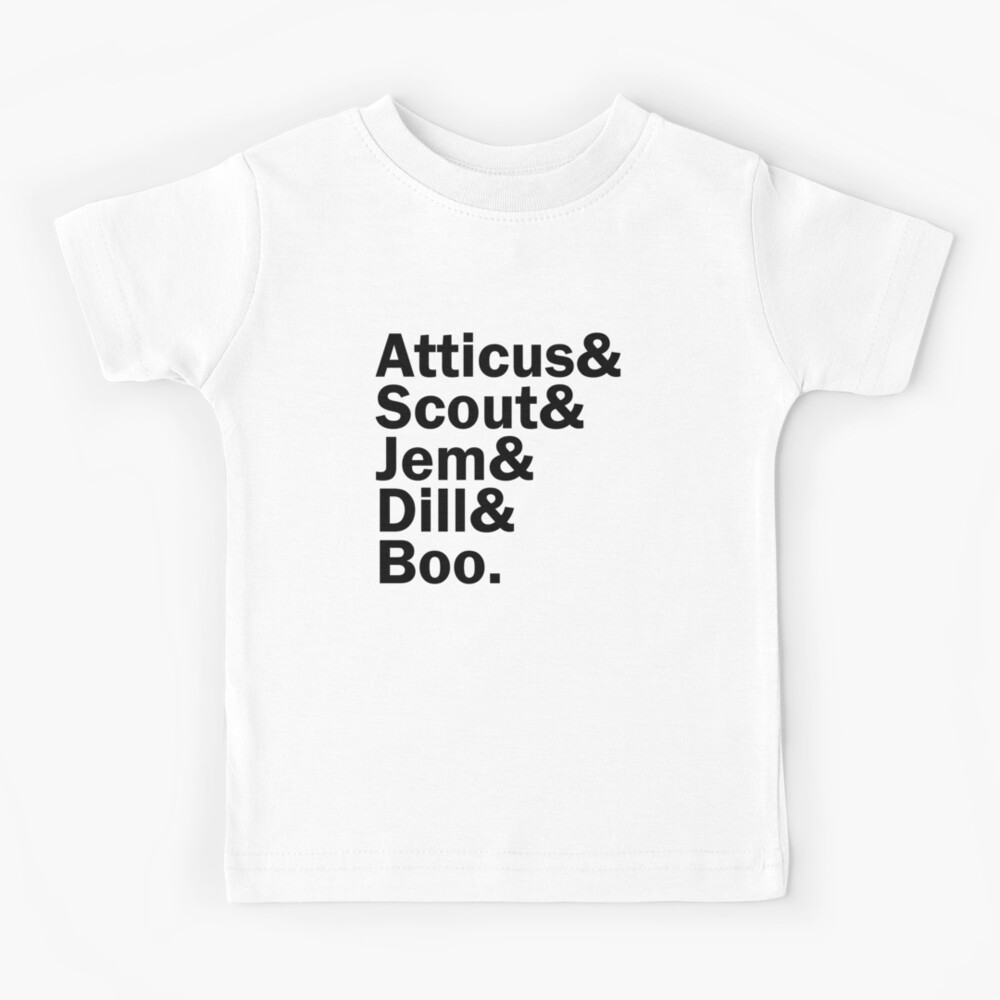 "Atticus&, Scout&, Jem&, Dill&, Boo." Kids TShirt for Sale by