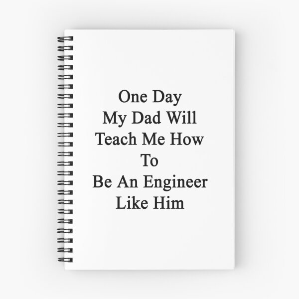 Item preview, One Day My Dad Will Teach Me How To Be An Engineer Like Him  designed and sold by supernova23.