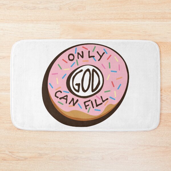 Item preview, God Fills the Donut Hole designed and sold by emilypink100.