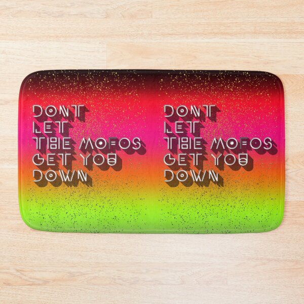 Item preview, Don't let the mofos get you down designed and sold by mensijazavcevic.