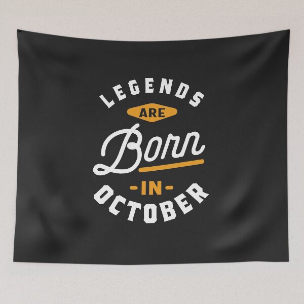 Item preview, Legends Are Born In October designed and sold by cidolopez.
