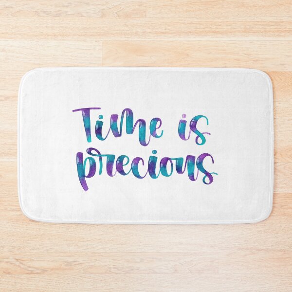 Item preview, Time is Precious - Positive Quote designed and sold by Angelica Herrera.