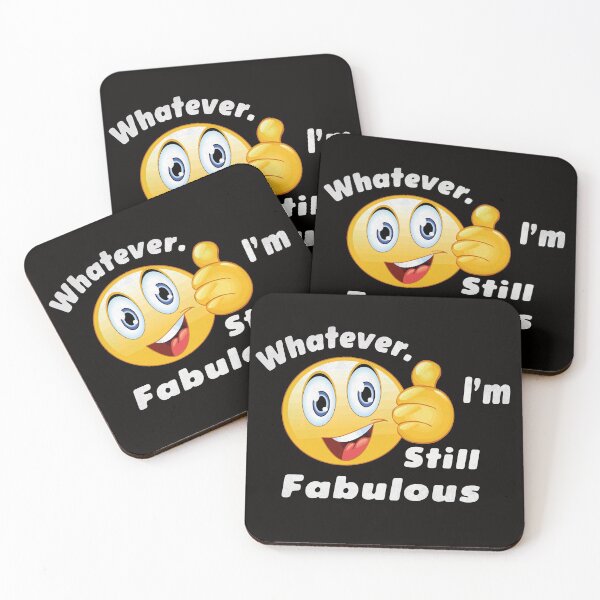 Item preview, whatever I'm still fabulous designed and sold by Epictshirt.