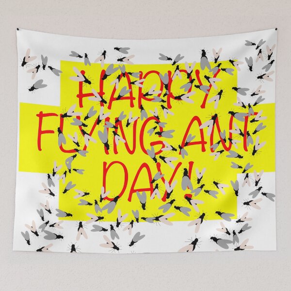 Item preview, Happy Flying Ant Day! designed and sold by weavernap.