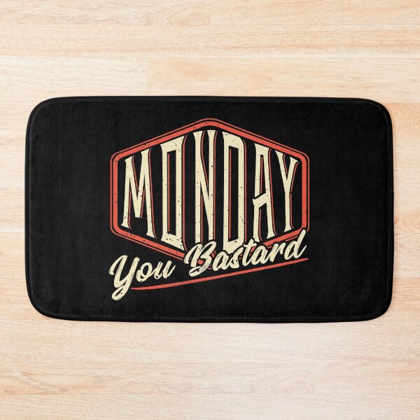 Item preview, Monday You Bastard - Week start Monday hater designed and sold by anziehend.