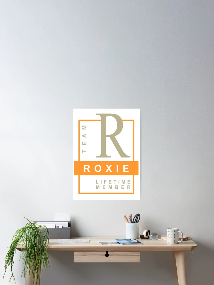 Thumbnail 2 of 3, Poster, Team Roxie designed and sold by RafaelLopezz.