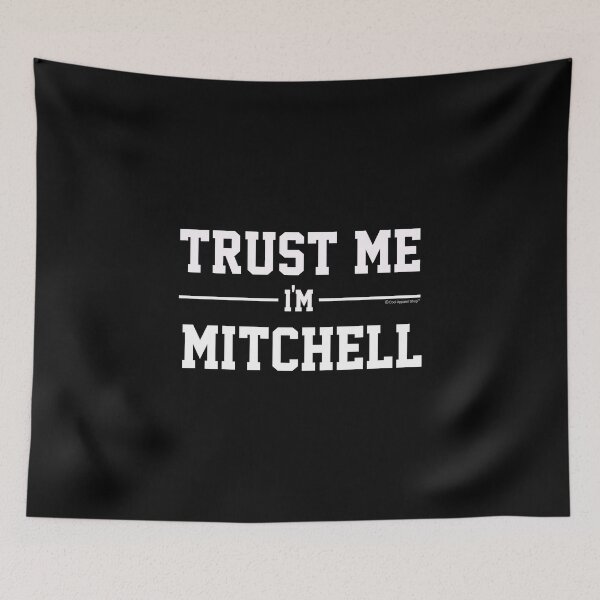 Artikelvorschau, Trust Me Im MITCHELL. Cool Gift Idea For Friends entworfen und verkauft von CoolApparelShop.