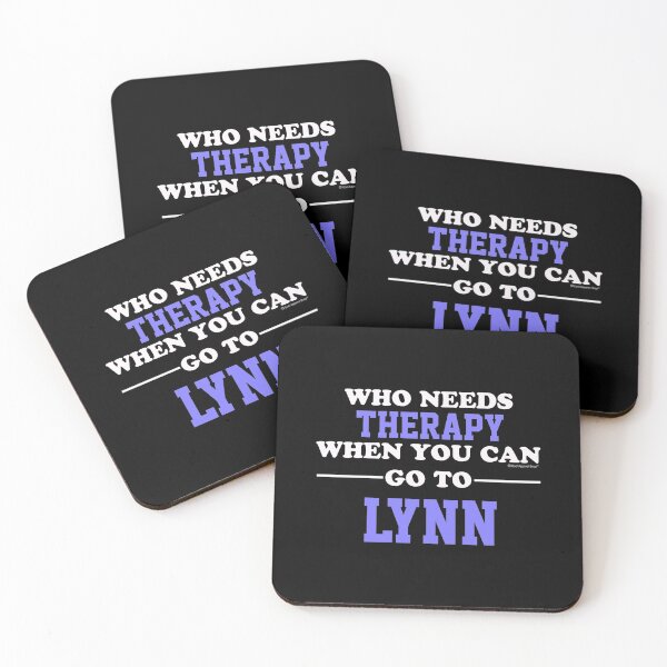 Item preview, Who Needs Therapy When You Can Go To Lynn designed and sold by CoolApparelShop.