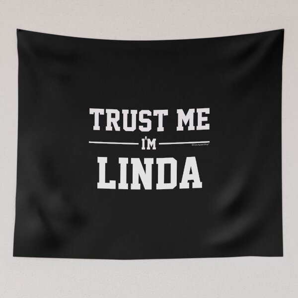 Artikelvorschau, Trust Me Im LINDA. Cool Gift Idea For Friends entworfen und verkauft von CoolApparelShop.