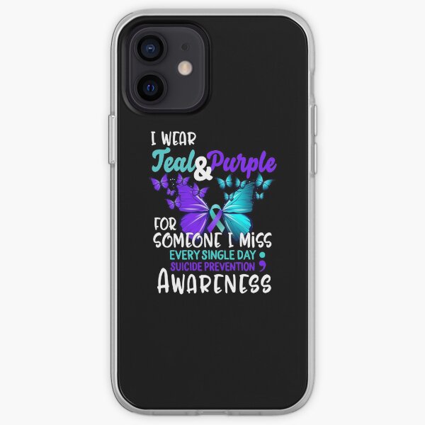 Suicide Awareness Teal And Purple For Someone I Miss Suicide Prevention Awareness Gift iPhone Soft Case