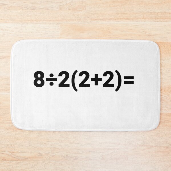 Item preview, 8/2(2+2) Viral Math Problem designed and sold by B2KMerch.