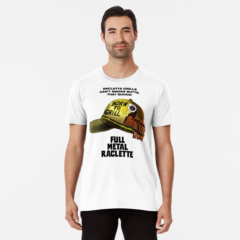 Full Metal Raclette Grill T-Shirt For Dad Premium T-Shirt
