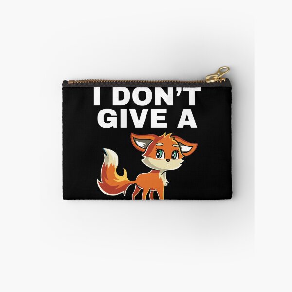 Item preview, Don't Give A Fox designed and sold by designeclipse.