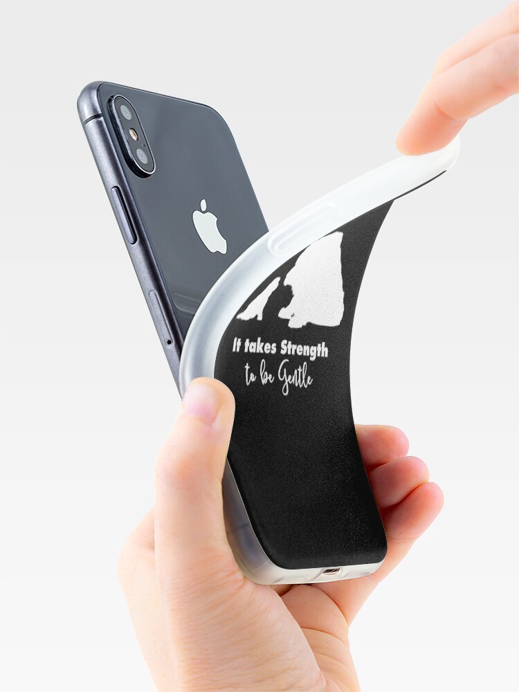 Alternate view of It Takes Strength to Be Gentle iPhone Case & Cover