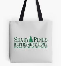 Shady Senior Life Tote Bag