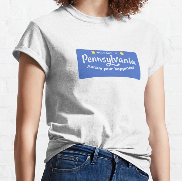 welcome to Pennsylvania Classic T-Shirt