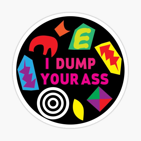 Item preview, I dump ur ass - Stranger Things designed and sold by mirandacoffee.