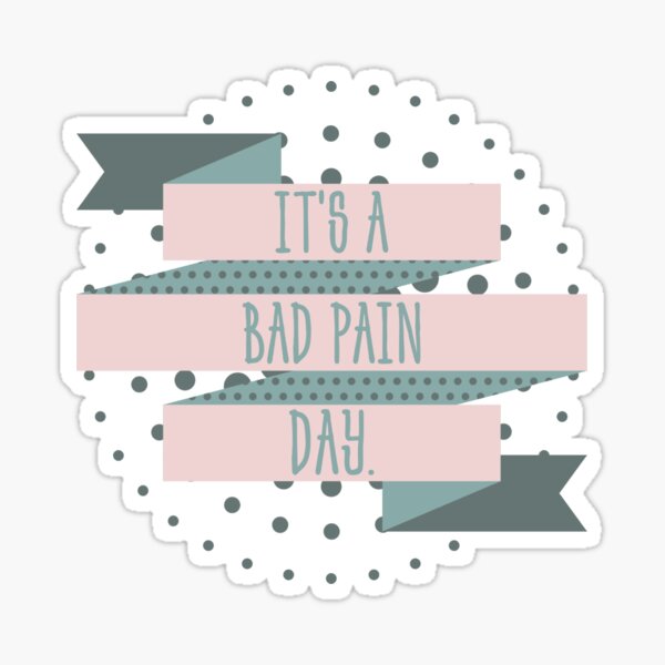 Item preview, Bad Pain Day designed and sold by PunkCroc.