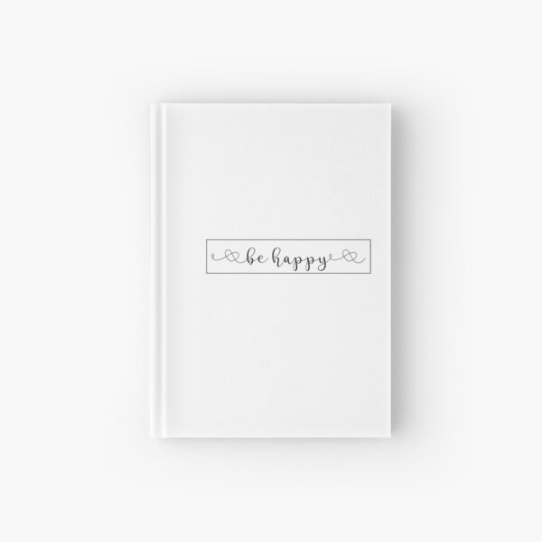 Be Happy Heart Hardcover Journal
