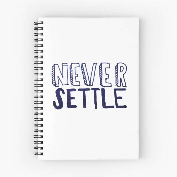 Item preview, Never Settle designed and sold by ElinaDiaz.