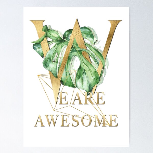 Item preview, We are awesome – gold. Motivating Quote. designed and sold by M-ohlala.