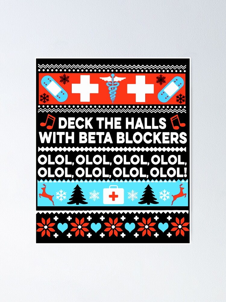 "deck the halls with beta blockers olol tree medical nurse" Poster for