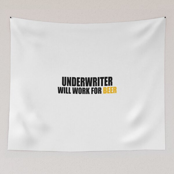 Item preview, Underwriter will work for beer designed and sold by slkprint.