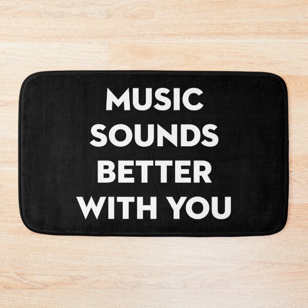 Item preview, Music Sounds Better With You designed and sold by Thomas Svanström.