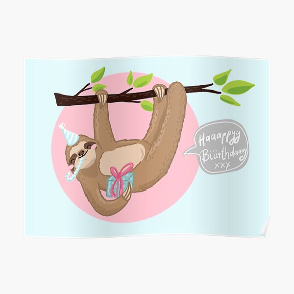 Happy Birthday sloth Poster