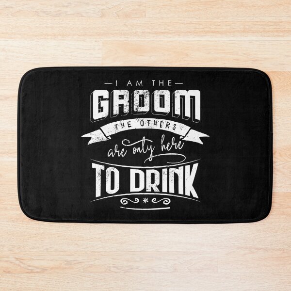 Item preview, I am the groom the others are only here to drink Bacherlor Stag Do party designed and sold by emmjott.