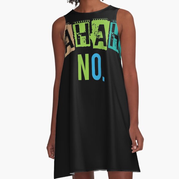 Funny Hahaha No. or Comedians gift A-Line Dress