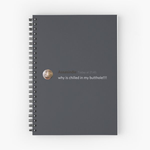 Item preview, Why Is Chilled In My Butthole designed and sold by BradF99.