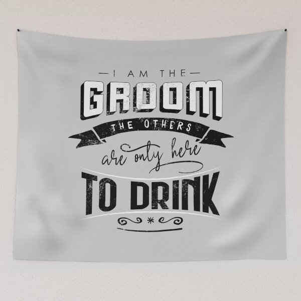 Item preview, I am the groom the others are only here to drink Bacherlor Stag Do party designed and sold by emmjott.