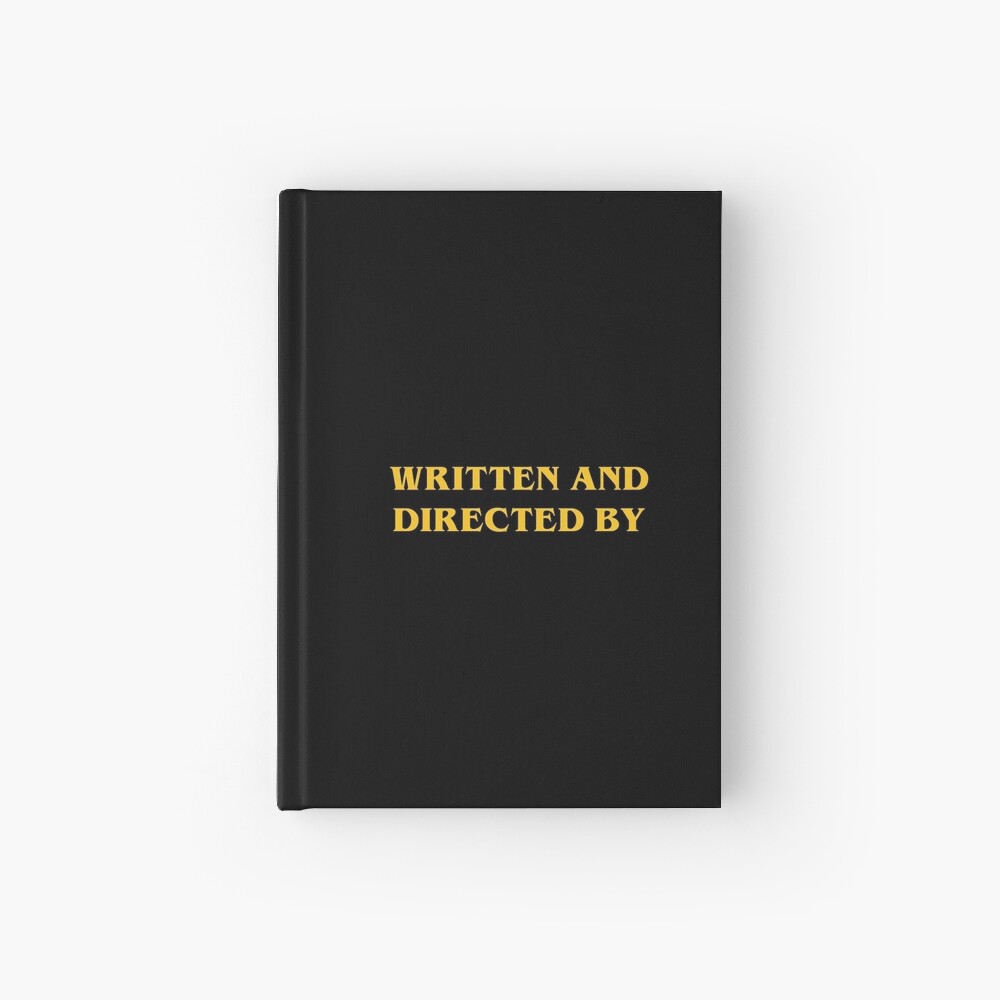 Film Buff Gift - Written and Directed By Hardcover Journal