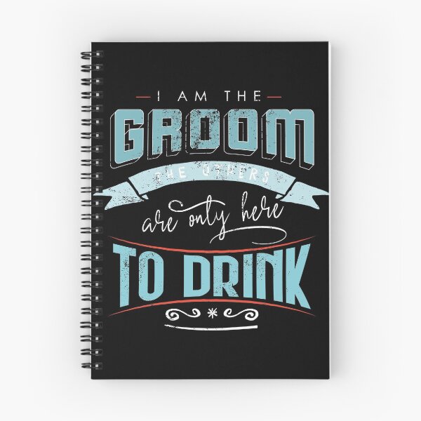Item preview, I am the groom the others are only here to drink Bacherlor Stag Do party designed and sold by emmjott.