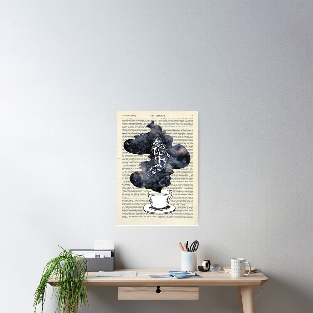 A Cup of Dreams - Astronaut/Universe Poster