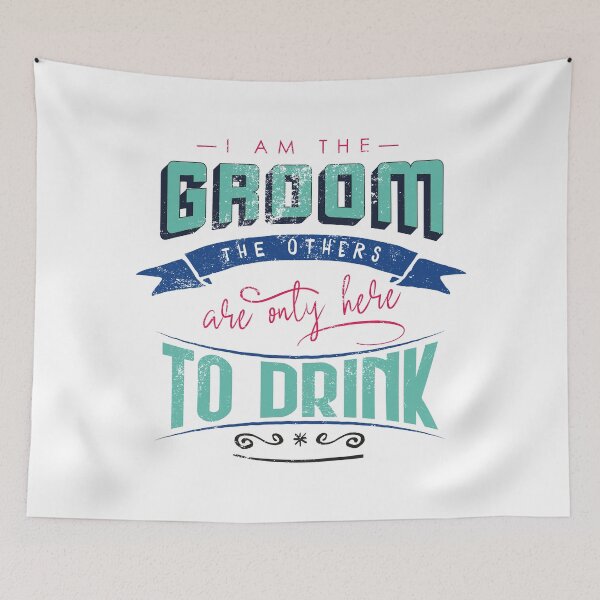 Item preview, I am the groom the others are only here to drink Bacherlor Stag Do party designed and sold by emmjott.