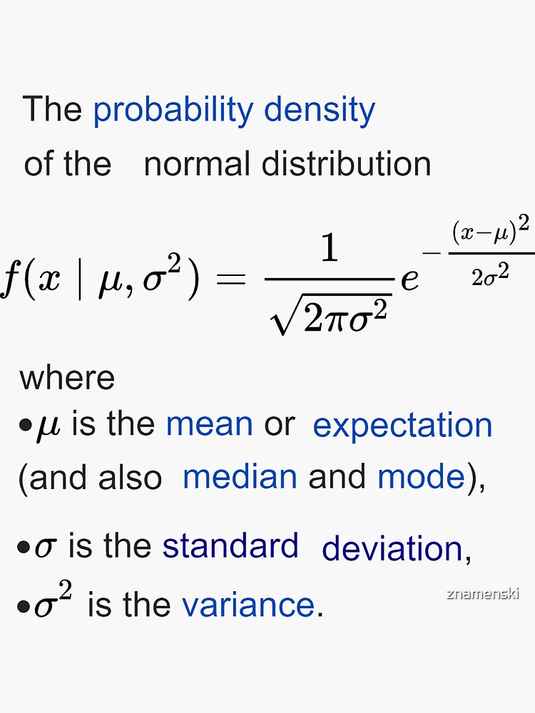 Probability Density of the Normal Distribution - mean, expectation, median, mode, standard deviation, variance by znamenski
