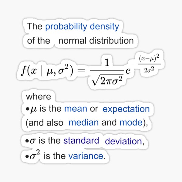 Probability Density of the Normal Distribution -  mean, expectation, median, mode, standard deviation, variance Sticker